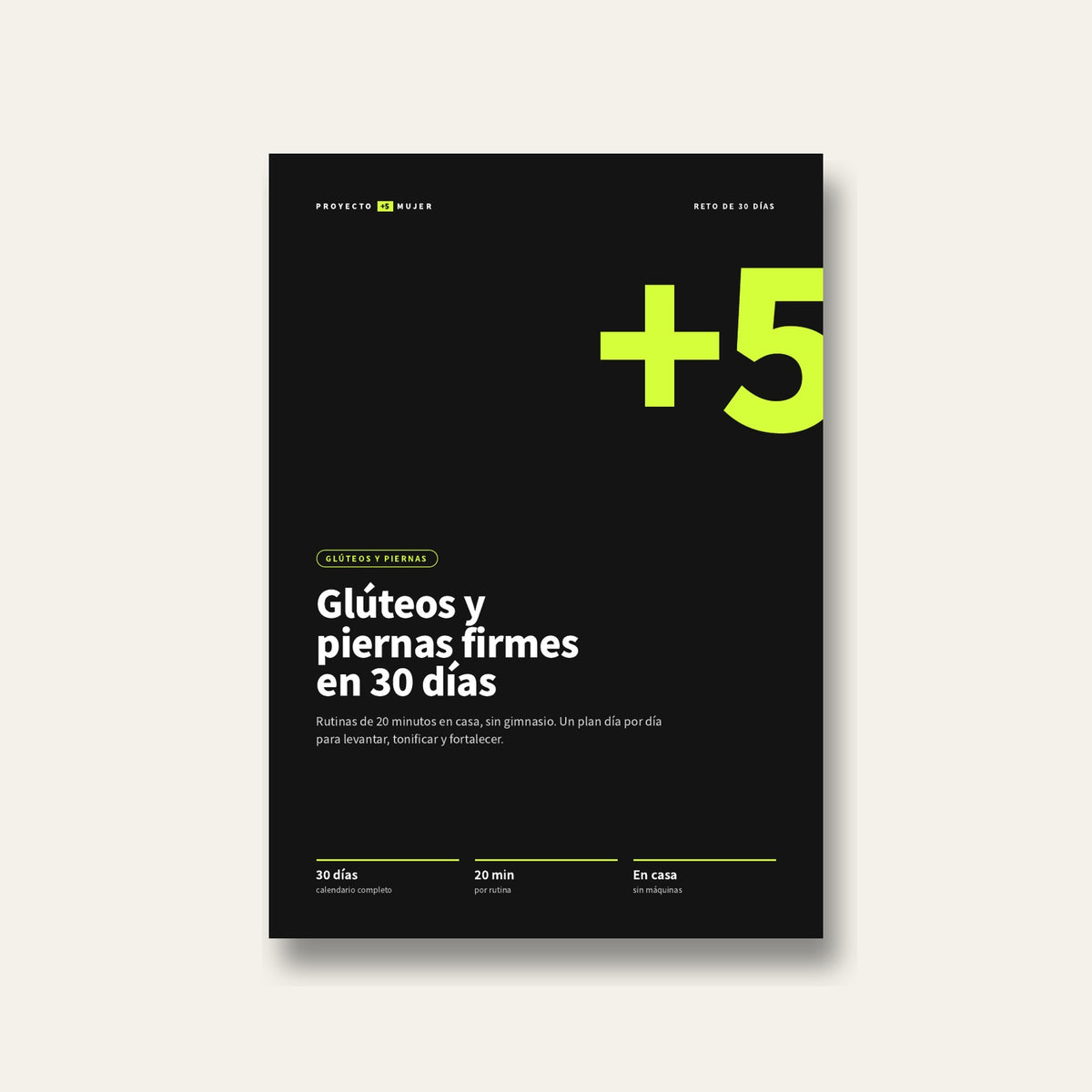 +5 Mujer · Programas de entrenamiento en casa